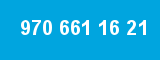 970 661 16 21